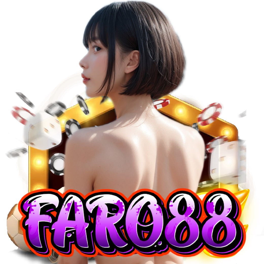 faro88 สมัครสมาชิก